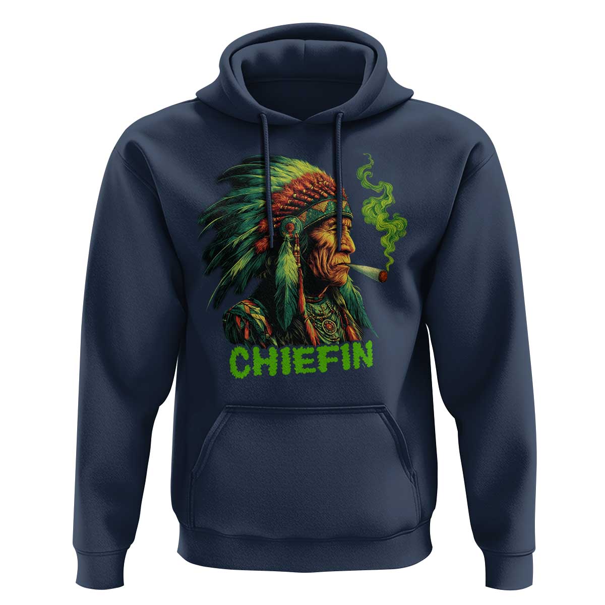 Funny Chiefin Weed Indian Native American Marijuana Hoodie - Wonder Print Shop