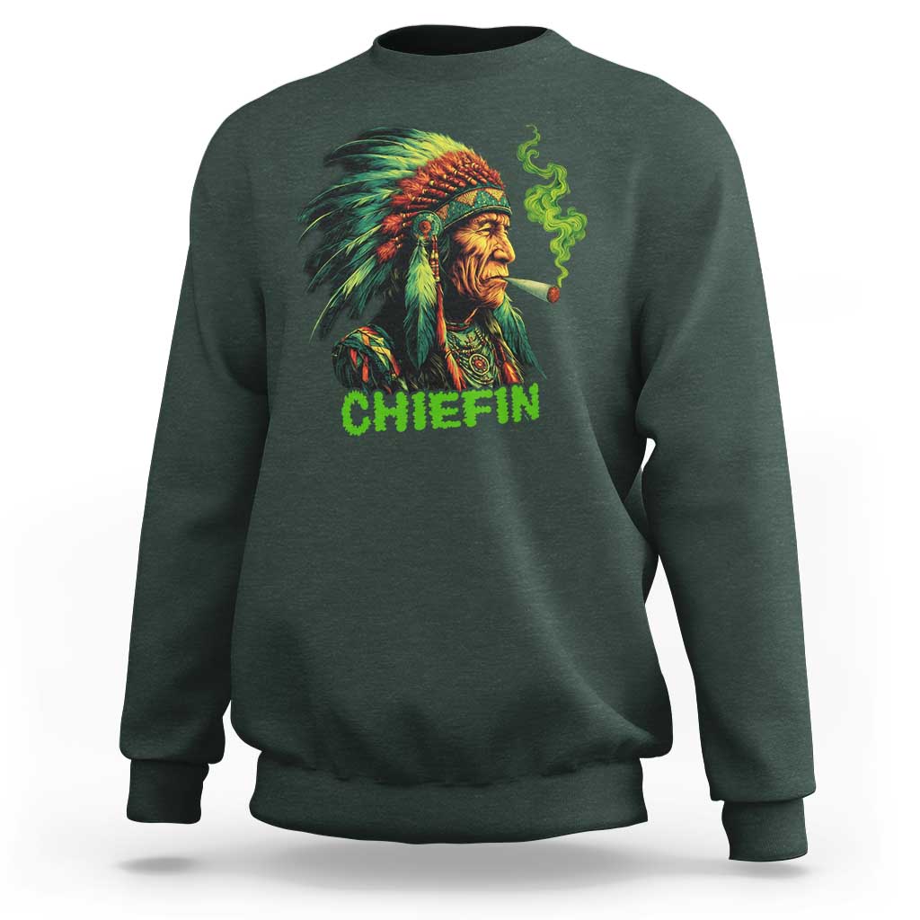 Funny Chiefin Weed Indian Native American Marijuana Sweatshirt - Wonder Print Shop