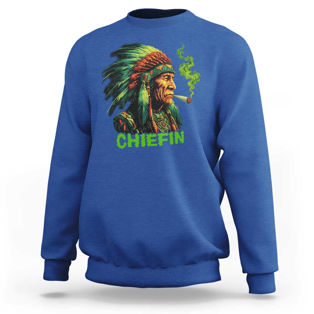 Funny Chiefin Weed Indian Native American Marijuana Sweatshirt - Wonder Print Shop