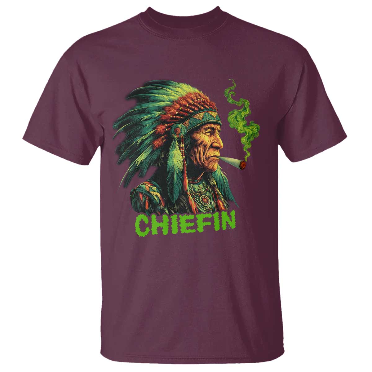 Funny Chiefin Weed Indian Native American Marijuana T Shirt - Wonder Print Shop