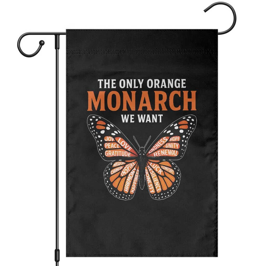The Only Orange Monarch We Want Garden Flag Monarch Butterfly - Wonder Print Shop