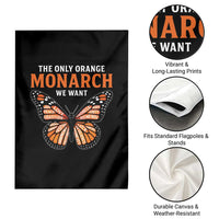 The Only Orange Monarch We Want Garden Flag Monarch Butterfly - Wonder Print Shop