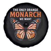 The Only Orange Monarch We Want Spare Tire Cover Monarch Butterfly - Wonder Print Shop
