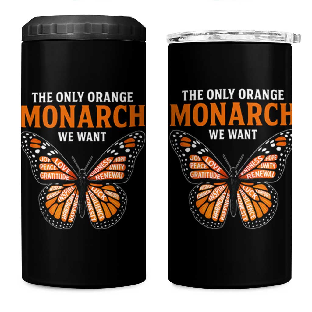 The Only Orange Monarch We Want 4 in 1 Can Cooler Tumbler Monarch Butterfly - Wonder Print Shop