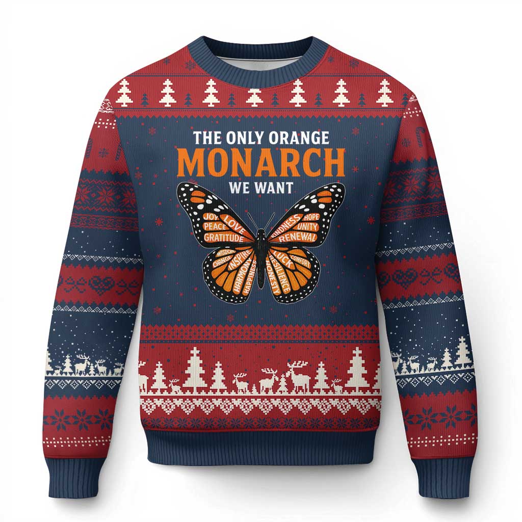 The Only Orange Monarch We Want Ugly Christmas Sweater Monarch Butterfly - Wonder Print Shop