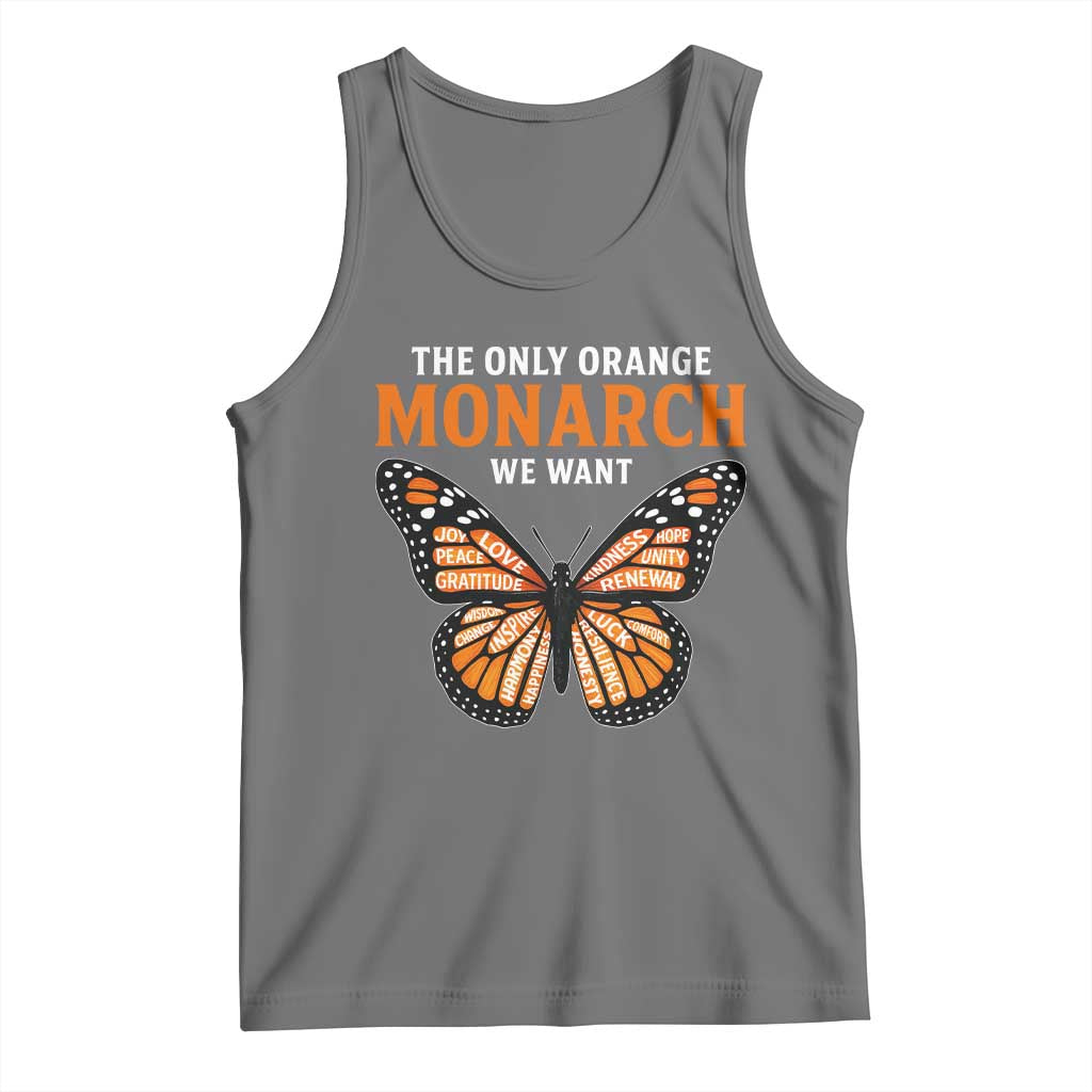 The Only Orange Monarch We Want Tank Top Monarch Butterfly - Wonder Print Shop