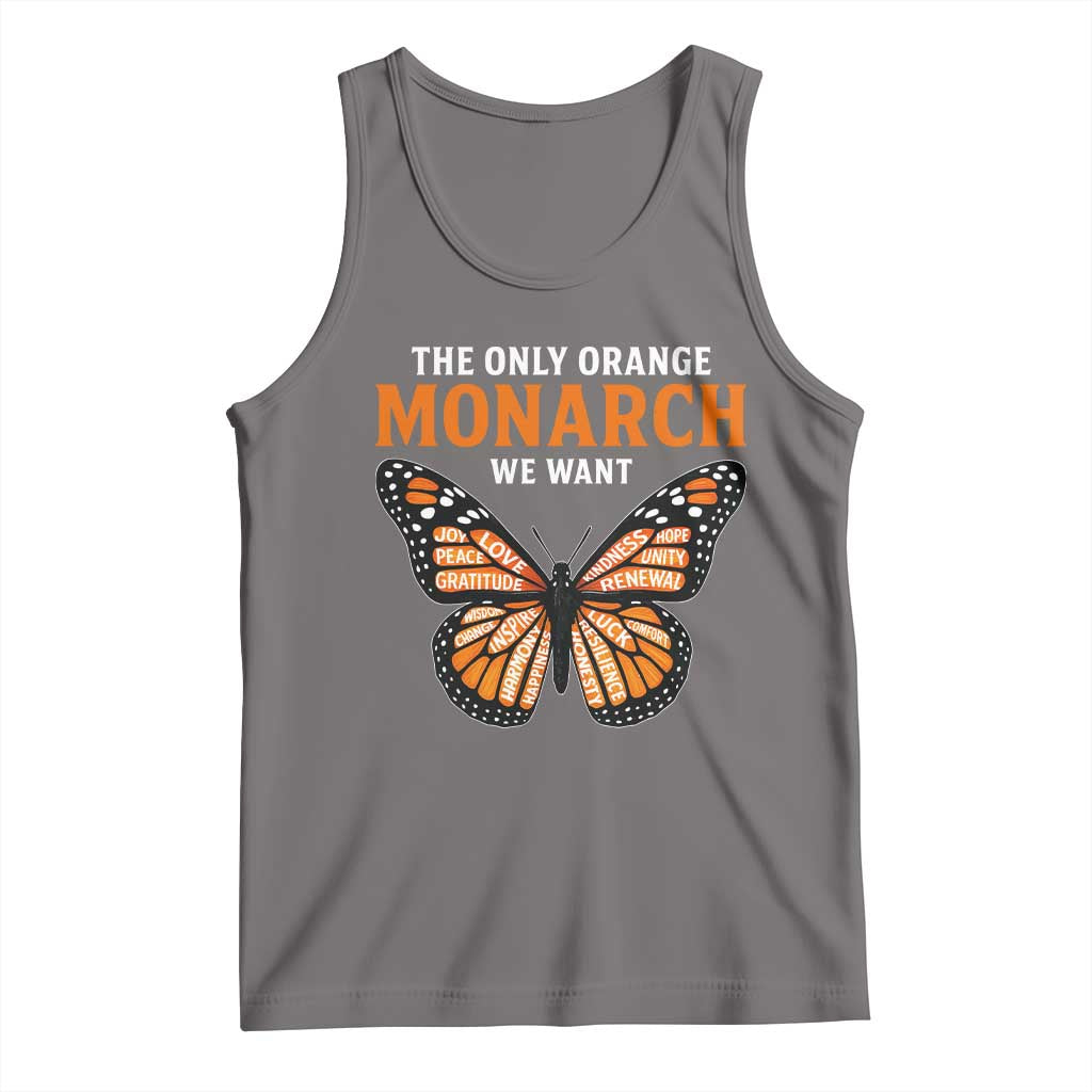 The Only Orange Monarch We Want Tank Top Monarch Butterfly - Wonder Print Shop