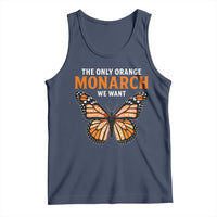 The Only Orange Monarch We Want Tank Top Monarch Butterfly - Wonder Print Shop
