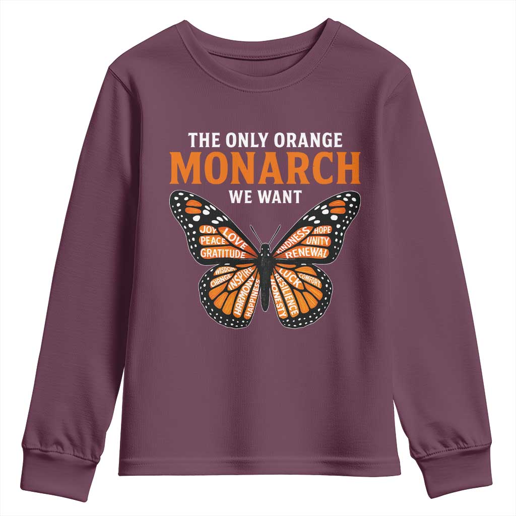 The Only Orange Monarch We Want Youth Sweatshirt Monarch Butterfly - Wonder Print Shop