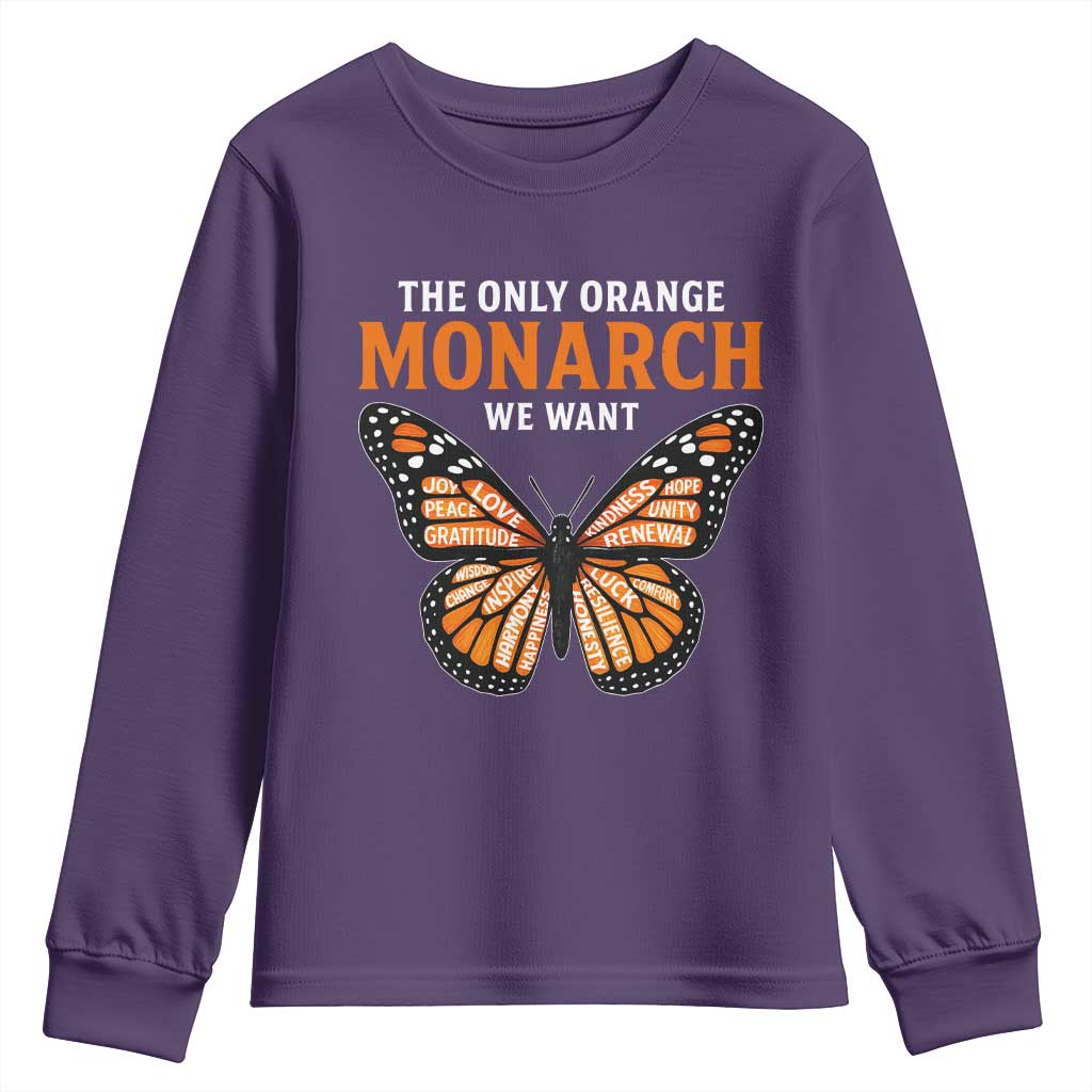 The Only Orange Monarch We Want Youth Sweatshirt Monarch Butterfly - Wonder Print Shop