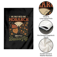 We Only Need One Monarch And Its A Butterfly Garden Flag Retro Peace Sign Flowers - Wonder Print Shop