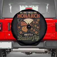 We Only Need One Monarch And Its A Butterfly Spare Tire Cover Retro Peace Sign Flowers - Wonder Print Shop