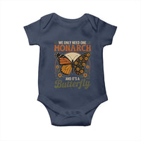 We Only Need One Monarch And Its A Butterfly Baby Onesie Retro Peace Sign Flowers - Wonder Print Shop