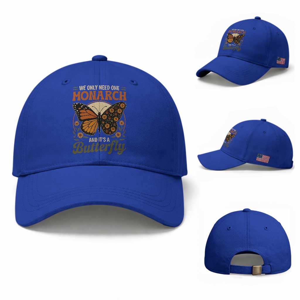 We Only Need One Monarch And Its A Butterfly Baseball Cap Retro Peace Sign Flowers