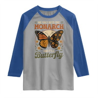 We Only Need One Monarch And Its A Butterfly Raglan Shirt Retro Peace Sign Flowers - Wonder Print Shop