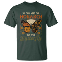 We Only Need One Monarch And Its A Butterfly T Shirt Retro Peace Sign Flowers - Wonder Print Shop