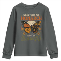 We Only Need One Monarch And Its A Butterfly Youth Sweatshirt Retro Peace Sign Flowers - Wonder Print Shop
