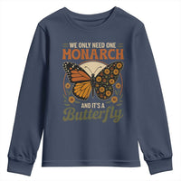 We Only Need One Monarch And Its A Butterfly Youth Sweatshirt Retro Peace Sign Flowers - Wonder Print Shop