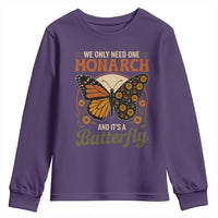 We Only Need One Monarch And Its A Butterfly Youth Sweatshirt Retro Peace Sign Flowers - Wonder Print Shop
