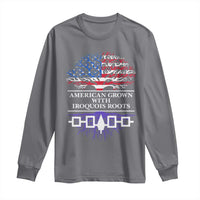 American Grown With Iroquois Roots Long Sleeve Shirt Tree USA Flag - Wonder Print Shop