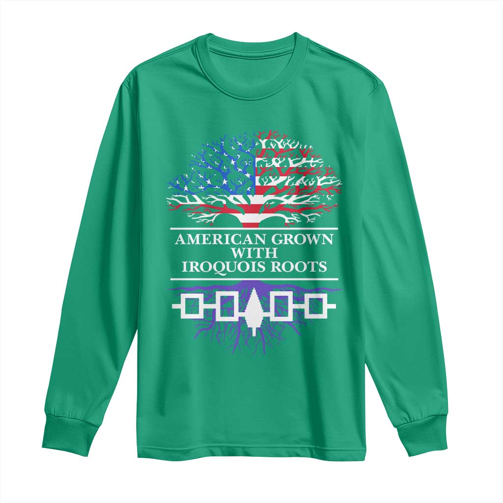 American Grown With Iroquois Roots Long Sleeve Shirt Tree USA Flag - Wonder Print Shop
