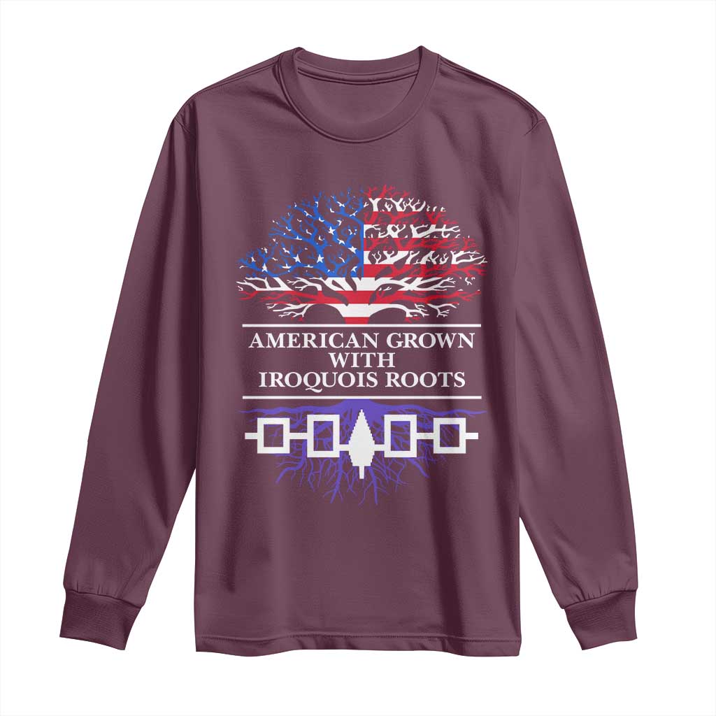 American Grown With Iroquois Roots Long Sleeve Shirt Tree USA Flag - Wonder Print Shop