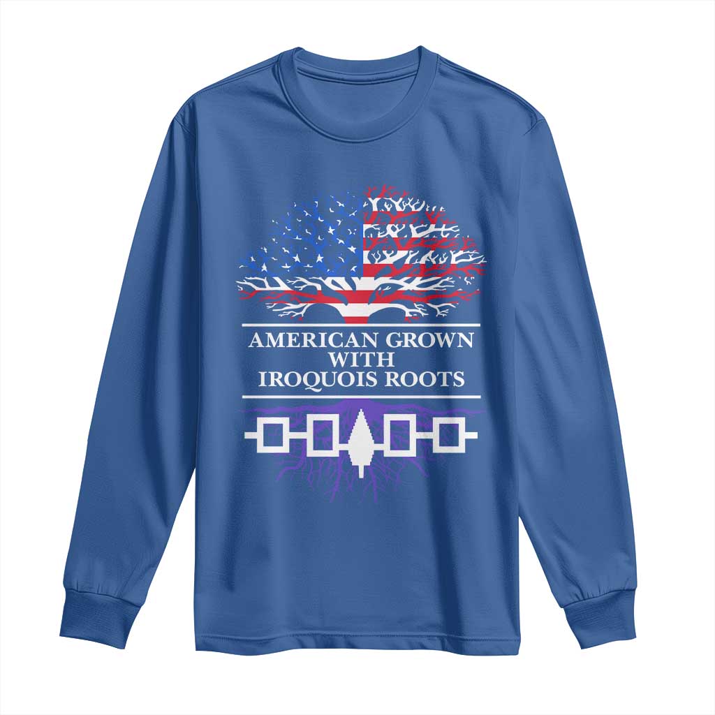 American Grown With Iroquois Roots Long Sleeve Shirt Tree USA Flag - Wonder Print Shop