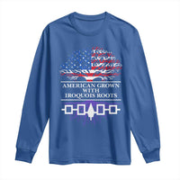 American Grown With Iroquois Roots Long Sleeve Shirt Tree USA Flag - Wonder Print Shop