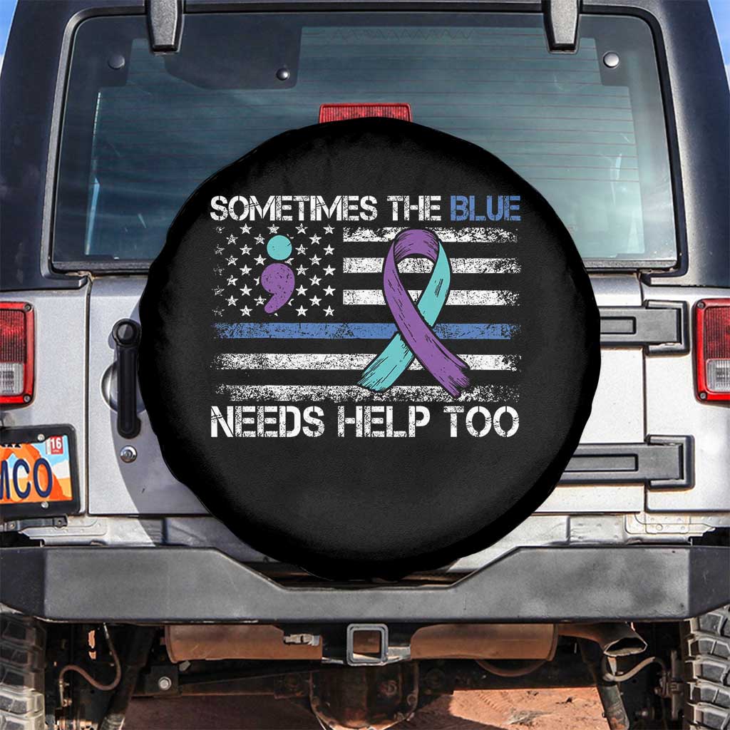 Police Suicide Awareness Spare Tire Cover Sometimes The Blue Need Help Too
