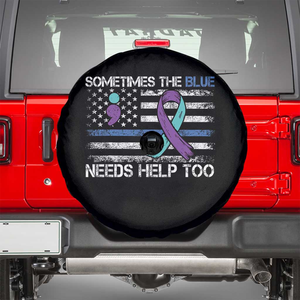 Police Suicide Awareness Spare Tire Cover Sometimes The Blue Need Help Too