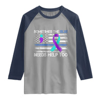 Police Suicide Awareness Raglan Shirt Sometimes The Blue Need Help Too
