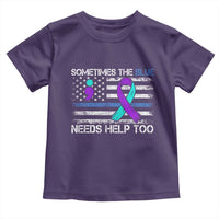 Police Suicide Awareness Toddler T Shirt Sometimes The Blue Need Help Too
