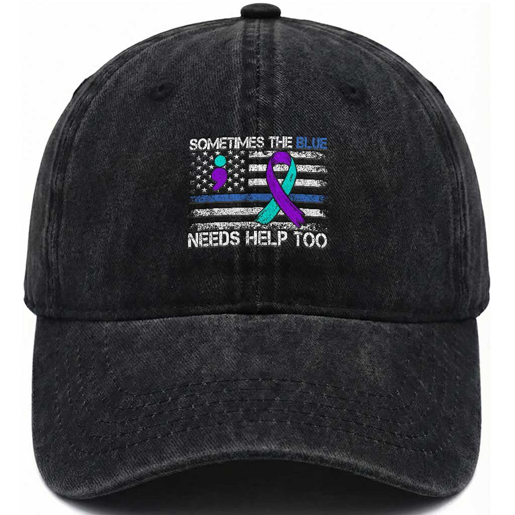 Police Suicide Awareness Washed Cotton Baseball Cap Sometimes The Blue Need Help Too