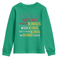 Liberals Hate All Kinds of Kings Funny Conservative Republican Youth Sweatshirt
