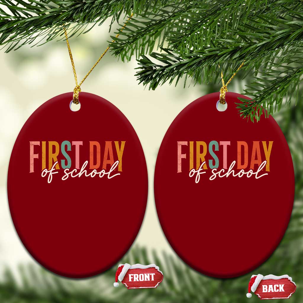 First Day of School Teacher Student Ceramic Ornament Funny Back to School Retro