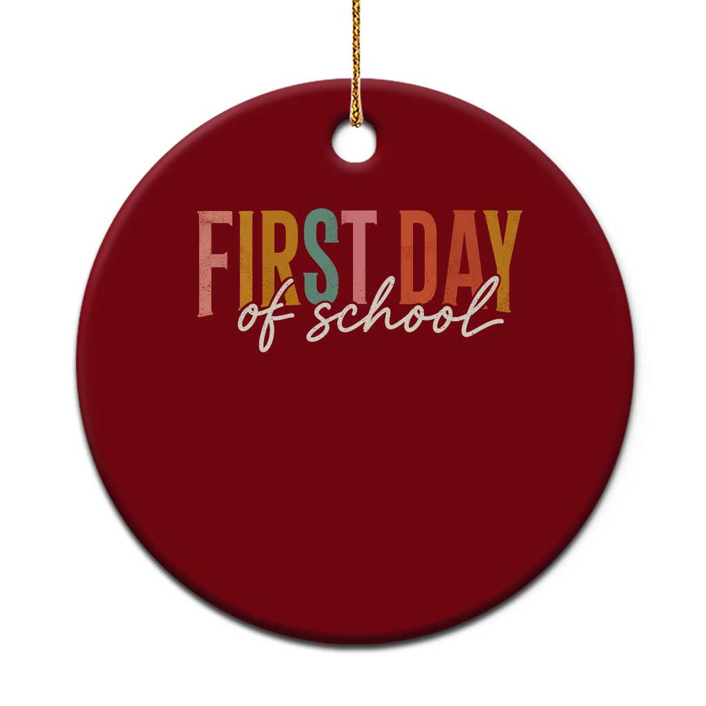 First Day of School Teacher Student Ceramic Ornament Funny Back to School Retro