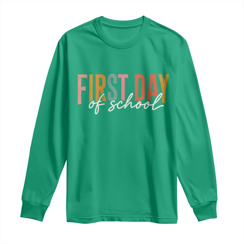 First Day of School Teacher Student Long Sleeve Shirt Funny Back to School Retro