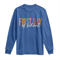 First Day of School Teacher Student Long Sleeve Shirt Funny Back to School Retro