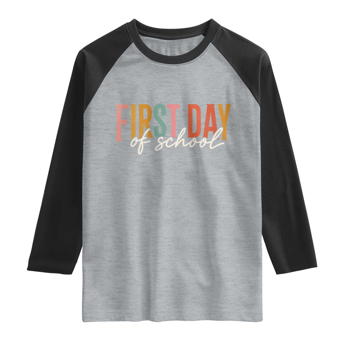 First Day of School Teacher Student Raglan Shirt Funny Back to School Retro