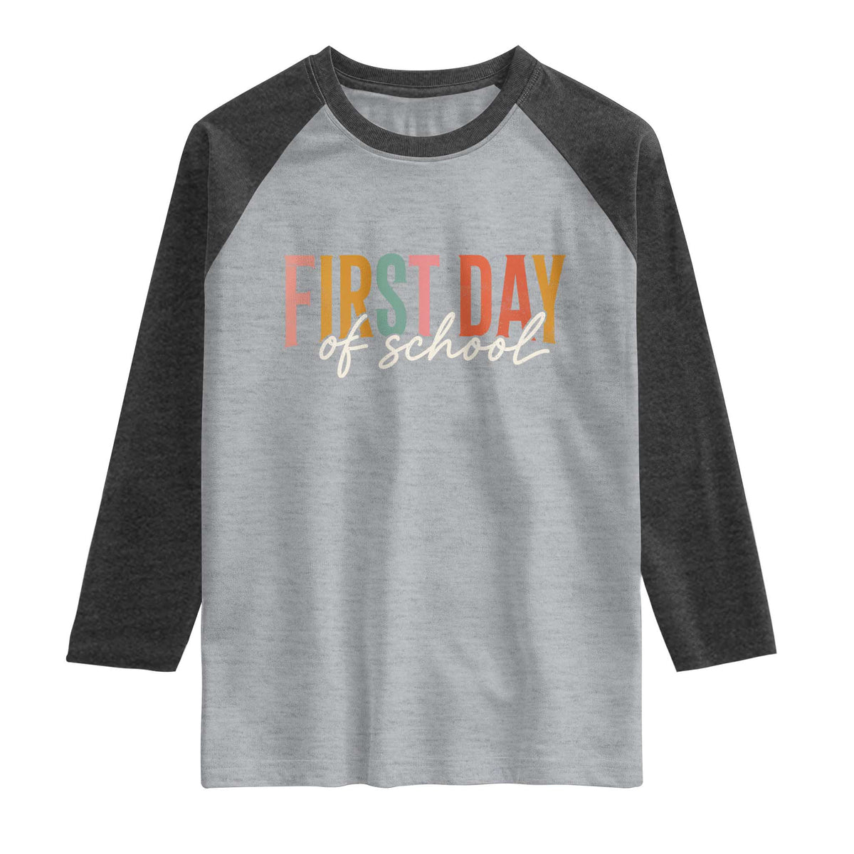 First Day of School Teacher Student Raglan Shirt Funny Back to School Retro