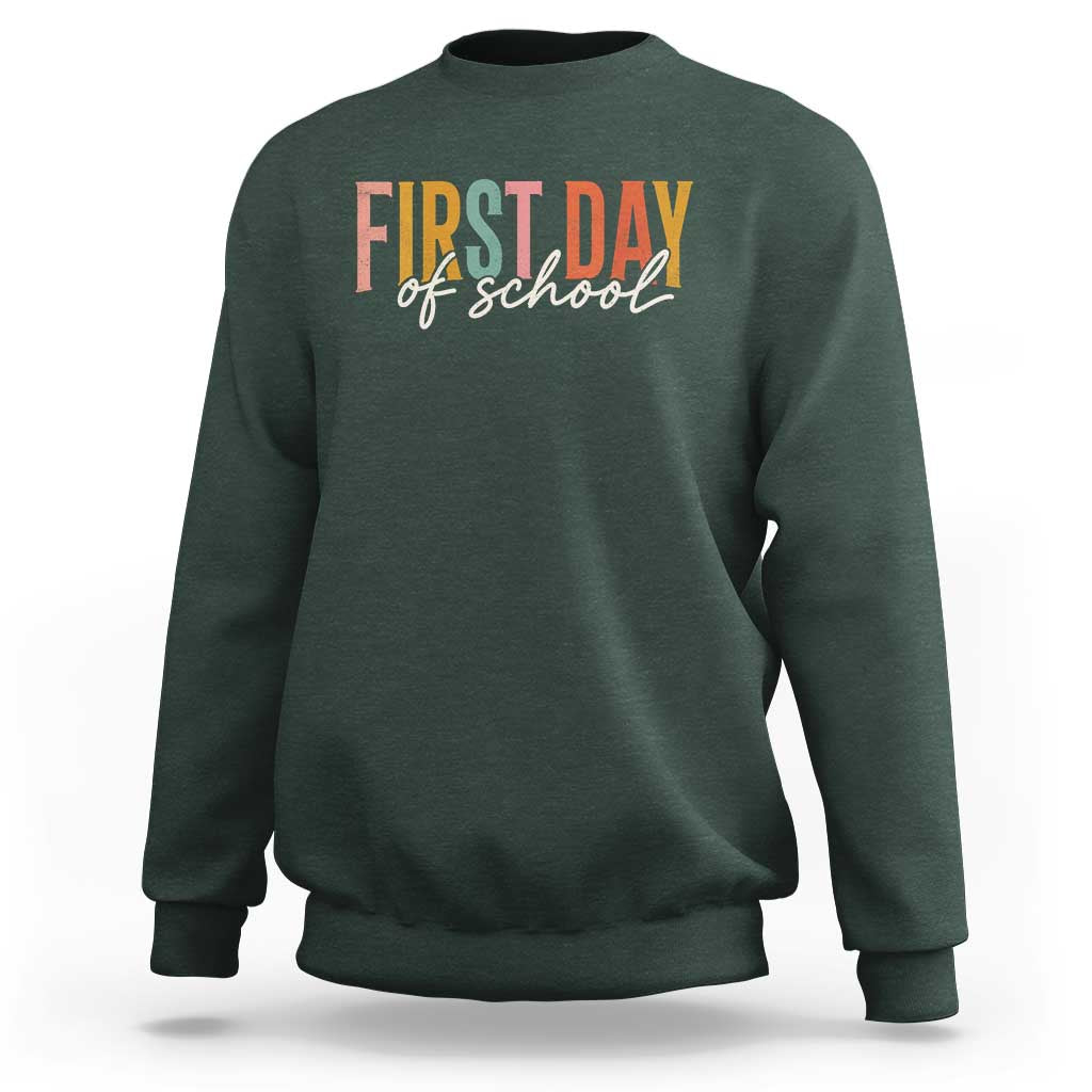 First Day of School Teacher Student Sweatshirt Funny Back to School Retro