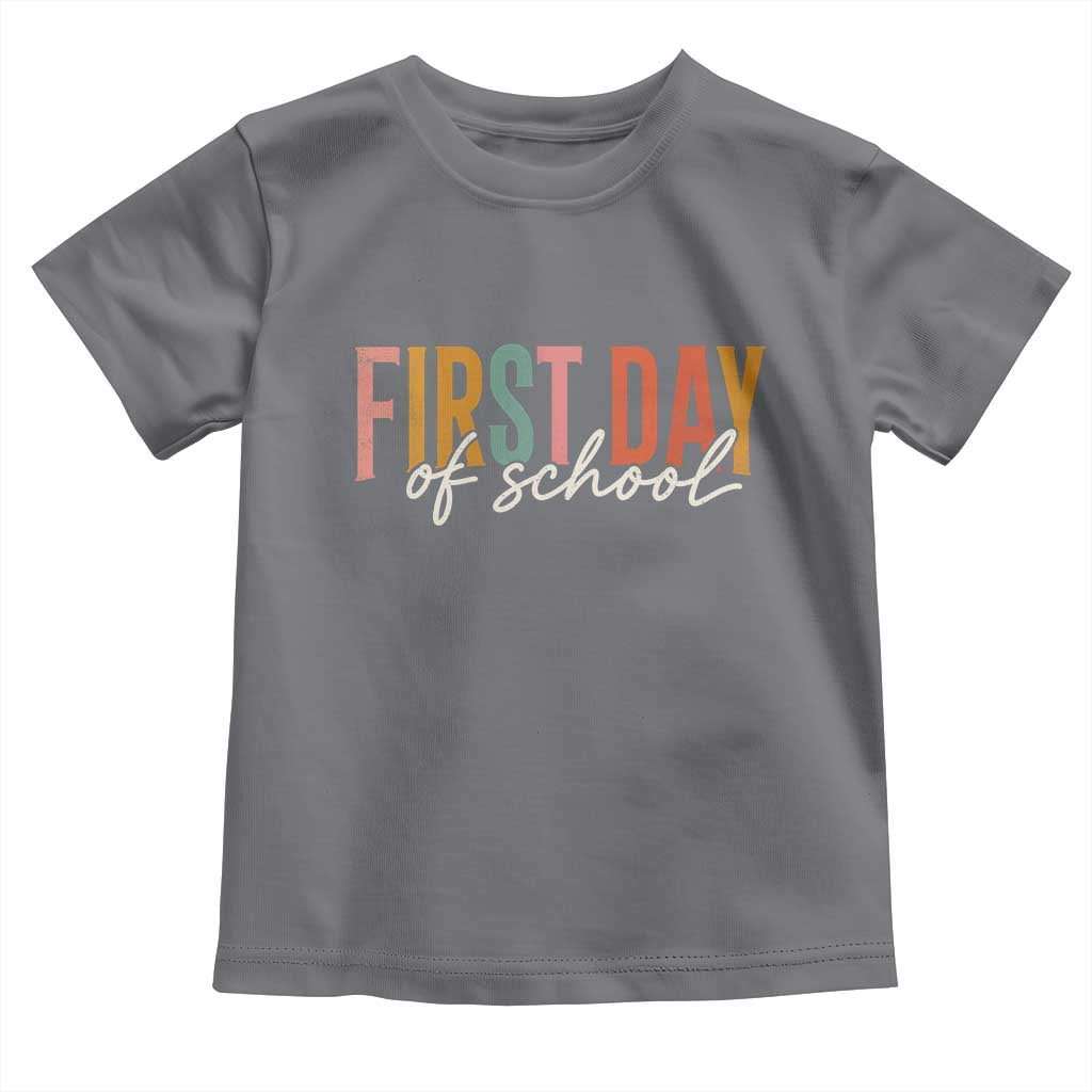 First Day of School Teacher Student Toddler T Shirt Funny Back to School Retro