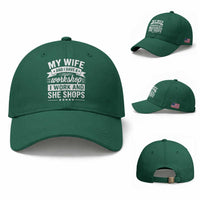 My Wife And I Have A Workshop I Work And She Shops Baseball Cap Funny Husband Wife Relationship