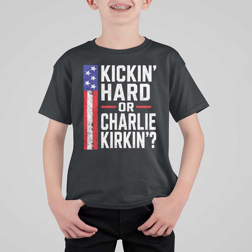 Funny Kickin Hard Or Kirkin US Political T Shirt For Kid Vintage American Flag