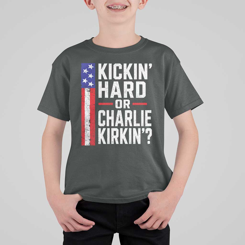 Funny Kickin Hard Or Kirkin US Political T Shirt For Kid Vintage American Flag