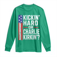 Funny Kickin Hard Or Kirkin US Political Long Sleeve Shirt Vintage American Flag