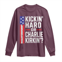 Funny Kickin Hard Or Kirkin US Political Long Sleeve Shirt Vintage American Flag
