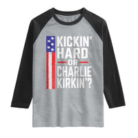 Funny Kickin Hard Or Kirkin US Political Raglan Shirt Vintage American Flag