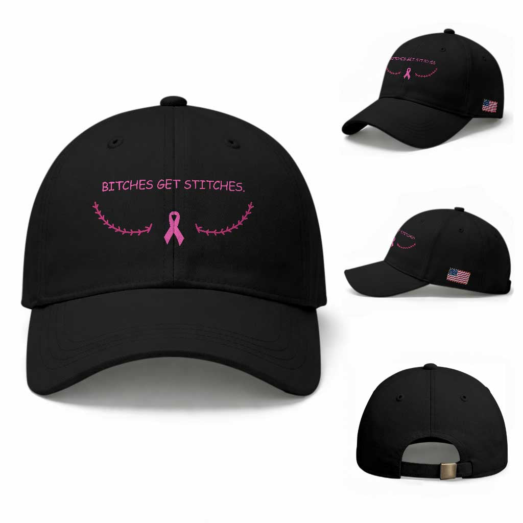 Funny Breast Cancer Awareness Baseball Cap Bitches Get Stitches Pink Ribbon