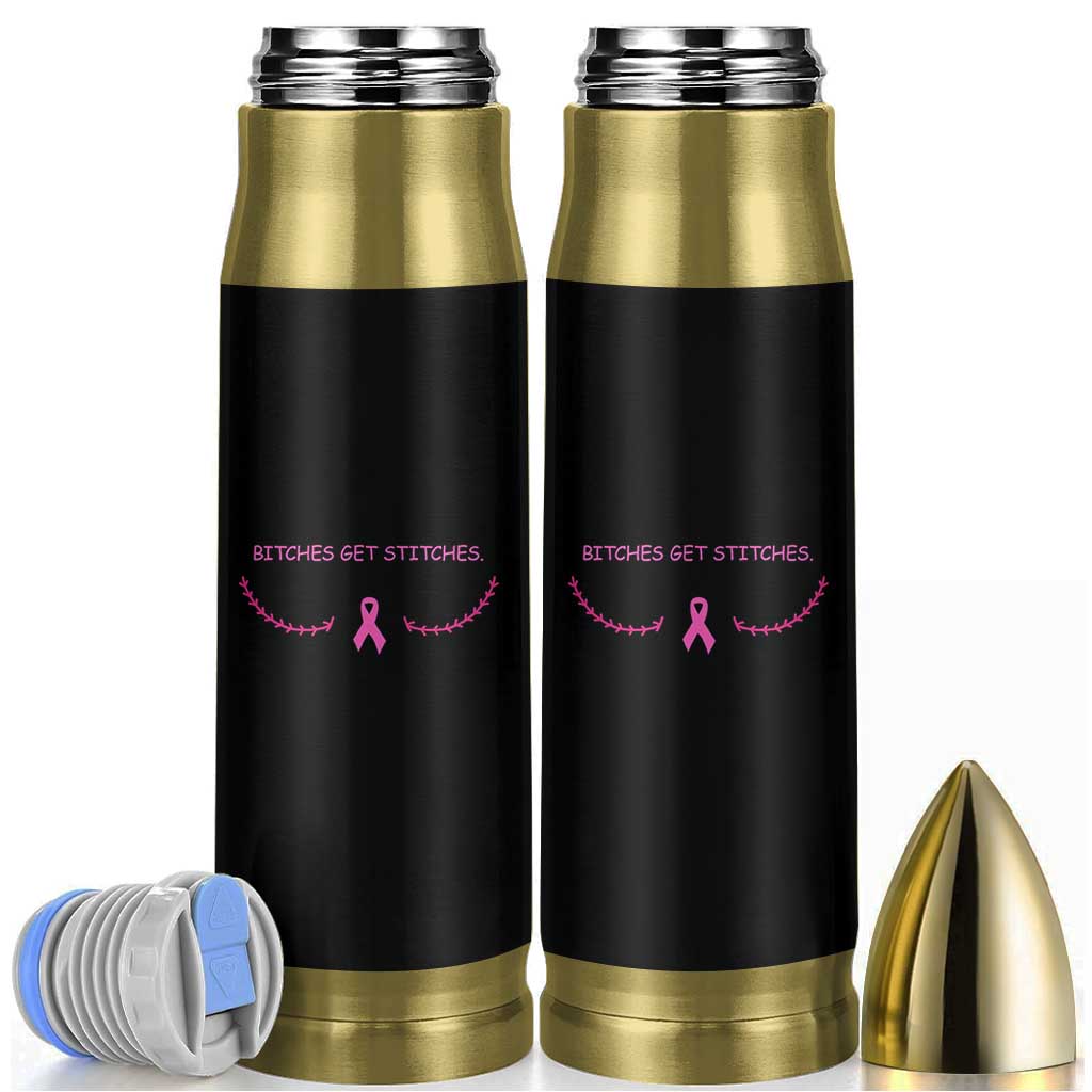 Funny Breast Cancer Awareness Bullet Tumbler Bitches Get Stitches Pink Ribbon